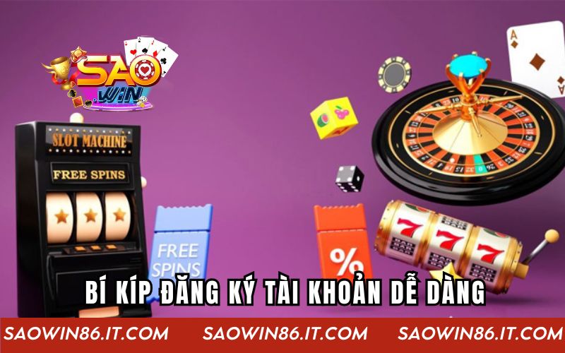 Những bí kíp đăng ký tài khoản tại hệ thống dễ dàng