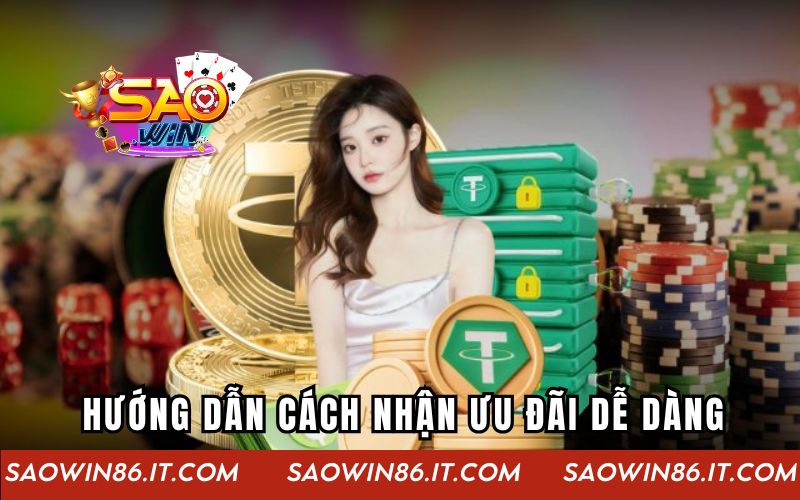 Hướng dẫn cách nhận ưu đãi dễ dàng