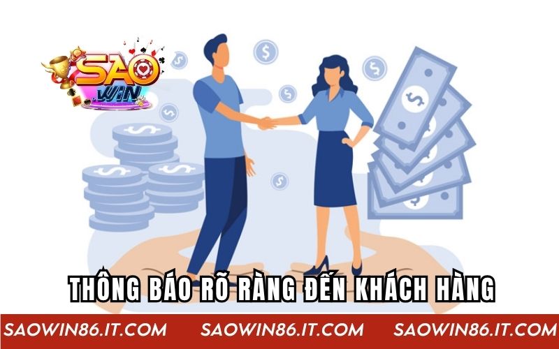 Mọi giao dịch đều được thông báo rõ ràng đến khách hàng