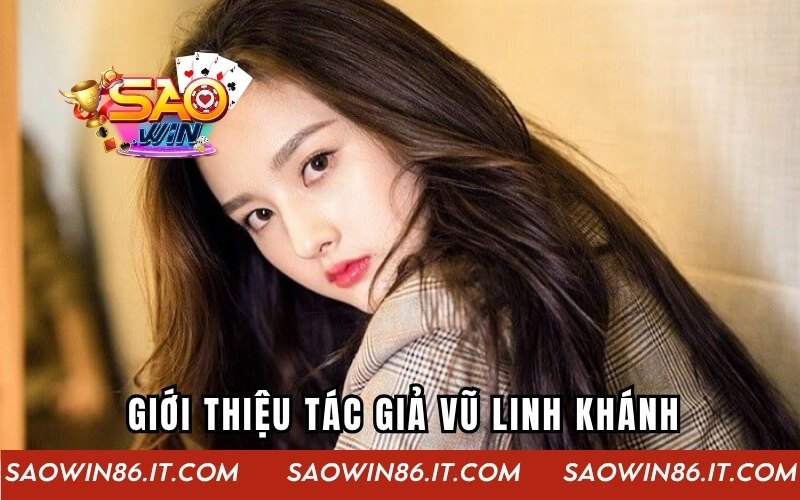 Giới thiệu về tác giả Vũ Linh Khánh