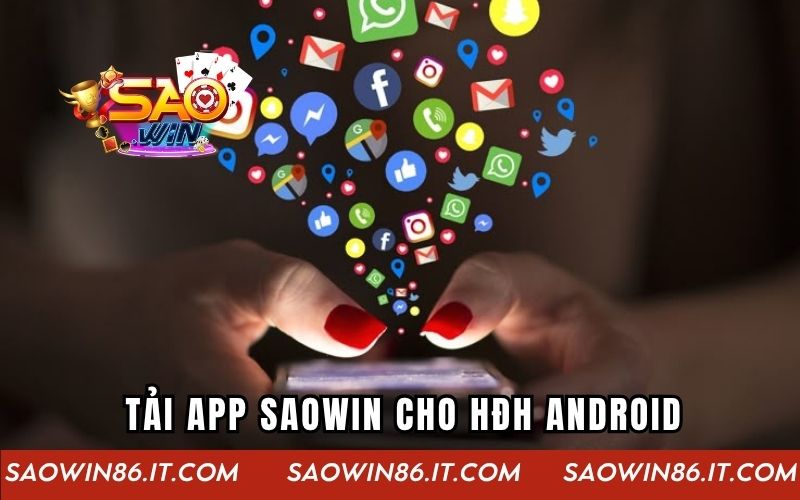 Tải app Saowin trên Android từ file APK